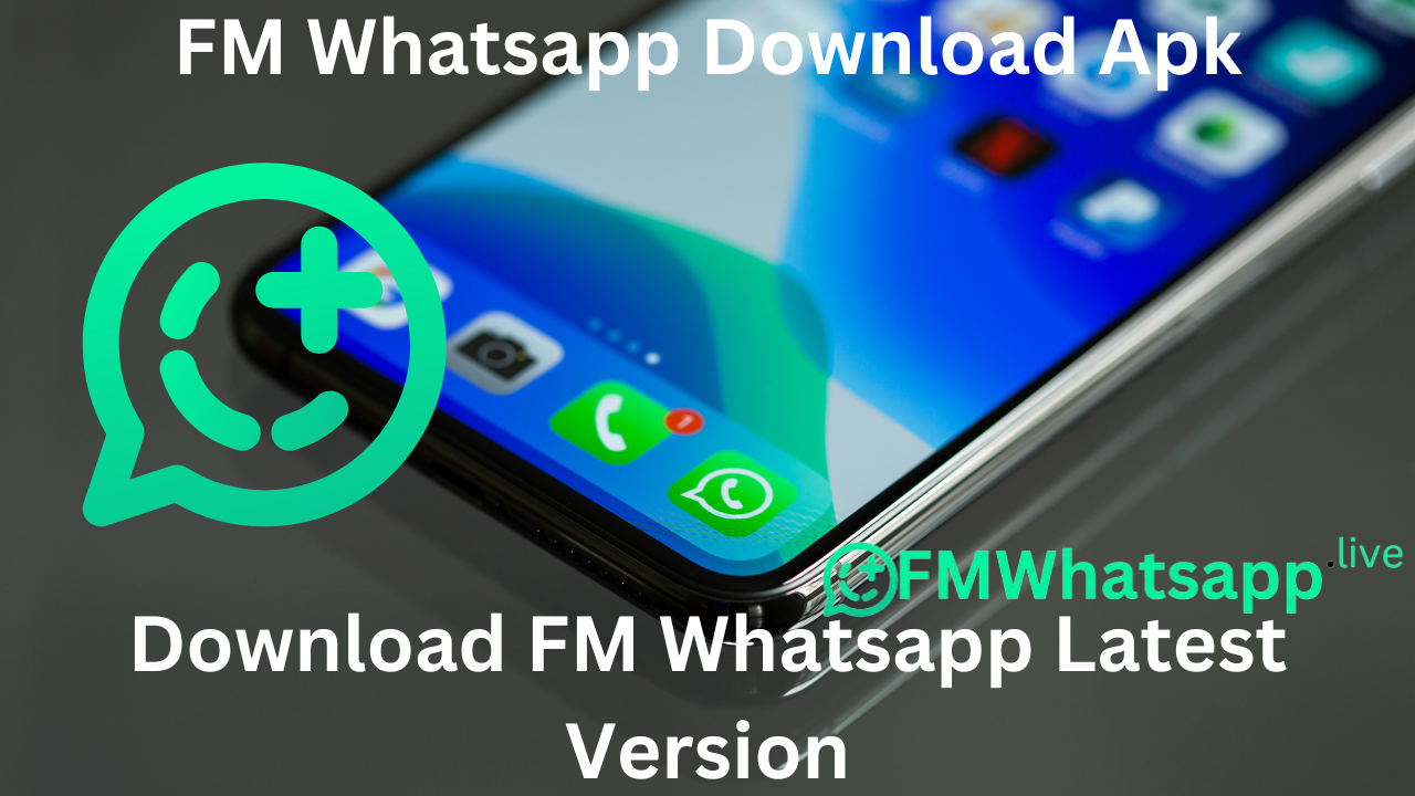 Latest Version 2023 FM Whatsapp